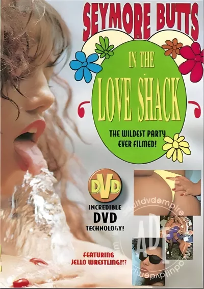 Seymore Butts' in the Love Shack