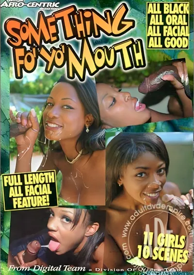 Something Fo' Yo' Mouth