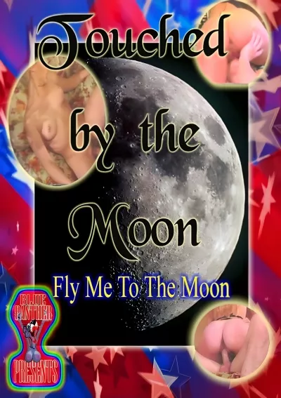 Touched By The Moon