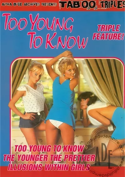 Too Young To Know Triple Feature